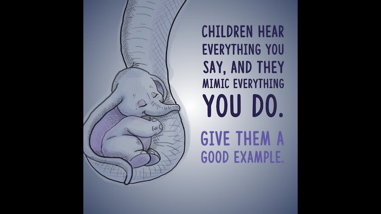 Give children a good example [GMG Originals]
