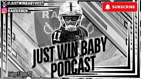 Just Win Baby Podcast || Week 4 Raiders Vs Browns