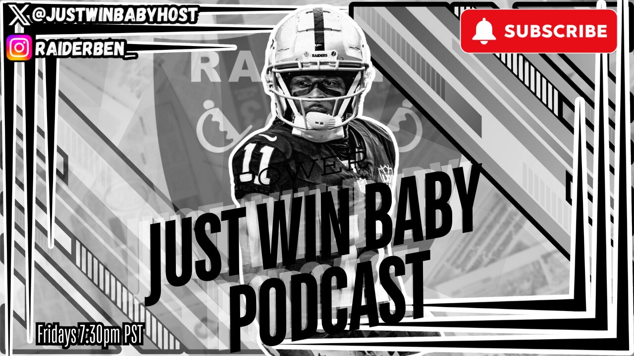 Just Win Baby Podcast || Week 4 Raiders Vs Browns