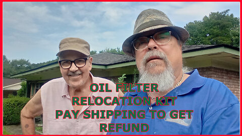 Oil filter relocation kit pay shipping to get refund