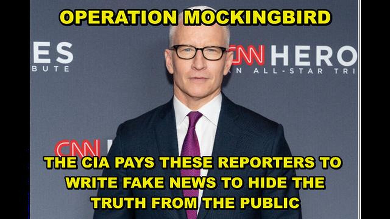 OPERATION MOCKINGBIRD, A CIA PROGRAM DESIGNED TO PAY REPORTERS TO WRITE SCRIPTS FOR FAKE NEWS