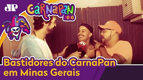 Animação não falta nos bastidores do CarnaPan em Minas Gerais