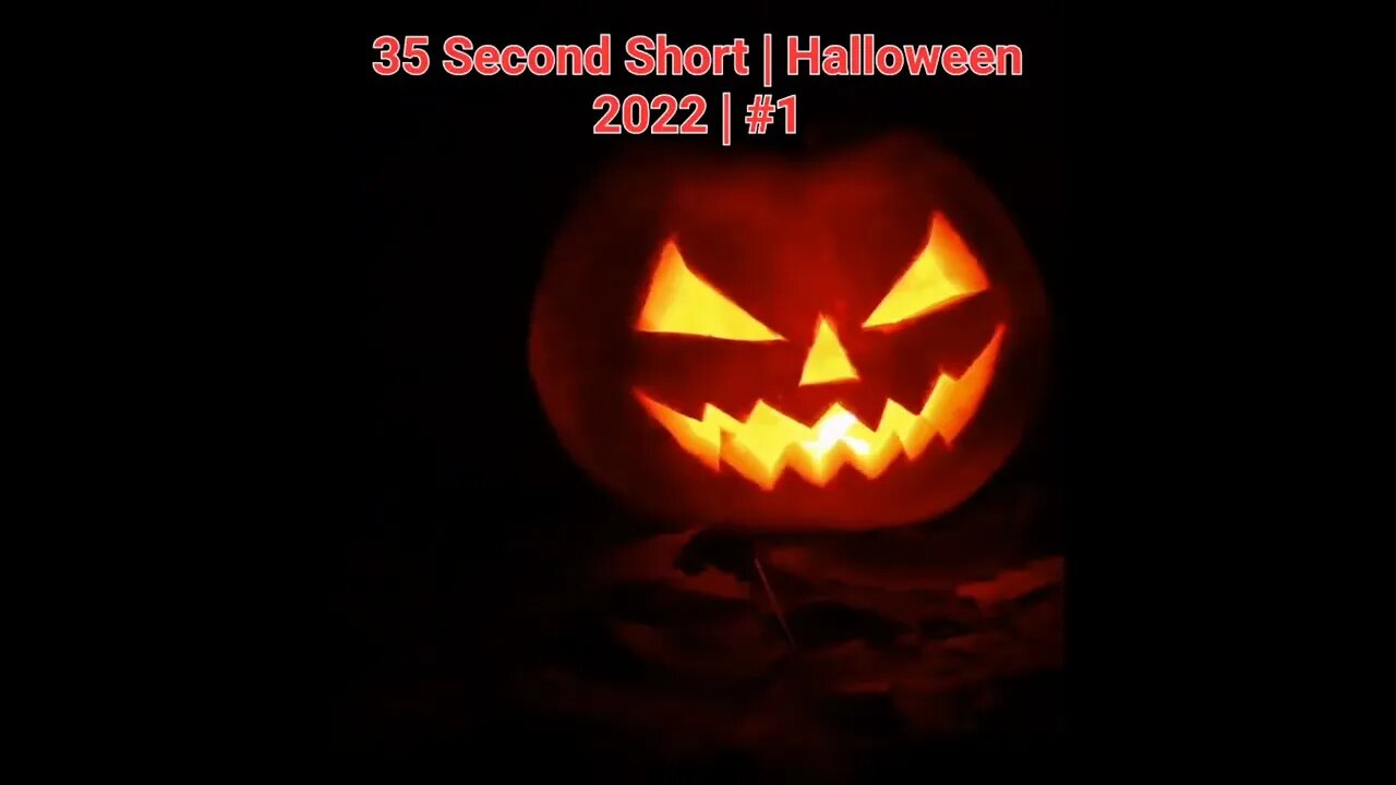 35 Second Short | Halloween 2022 | Halloween Music #Halloween #shorts #halloween2022 #1