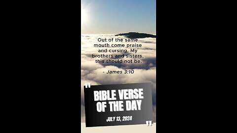 Bible Verse of the Day: July 13, 2024