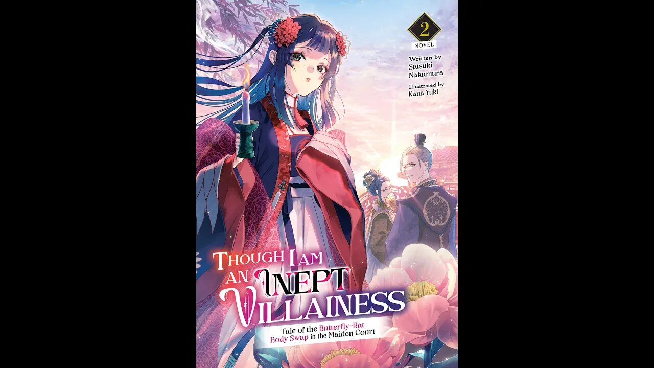 Though I Am an Inept Villainess Tale of the Butterfly Rat Body Swap in the Maiden Court Vol. 2