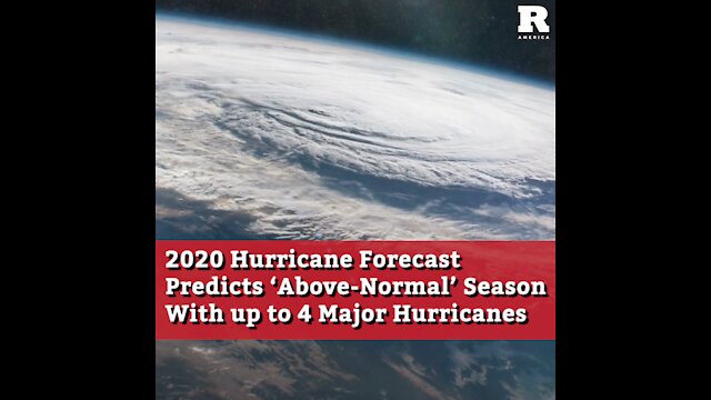 2020 Hurricane Forecast Predicts ‘Above-Normal’ Season With up to 4 Major Hurricanes