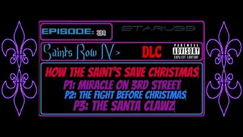 Saint's Row4 [E31] (DLC) How The Saint's Save Christmas