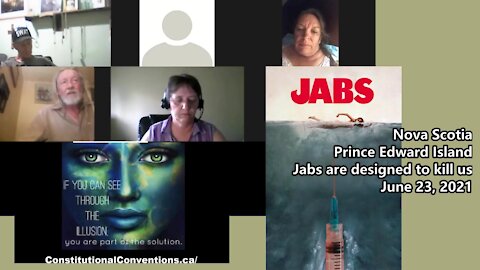 Jabs are designed to kill us, Nova Scotia, Prince Edward Island 23, 2021