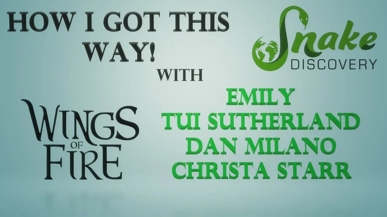 How I Got This Way - Wings of Fire's Tui Sutherland & Emily of Snake Discovery