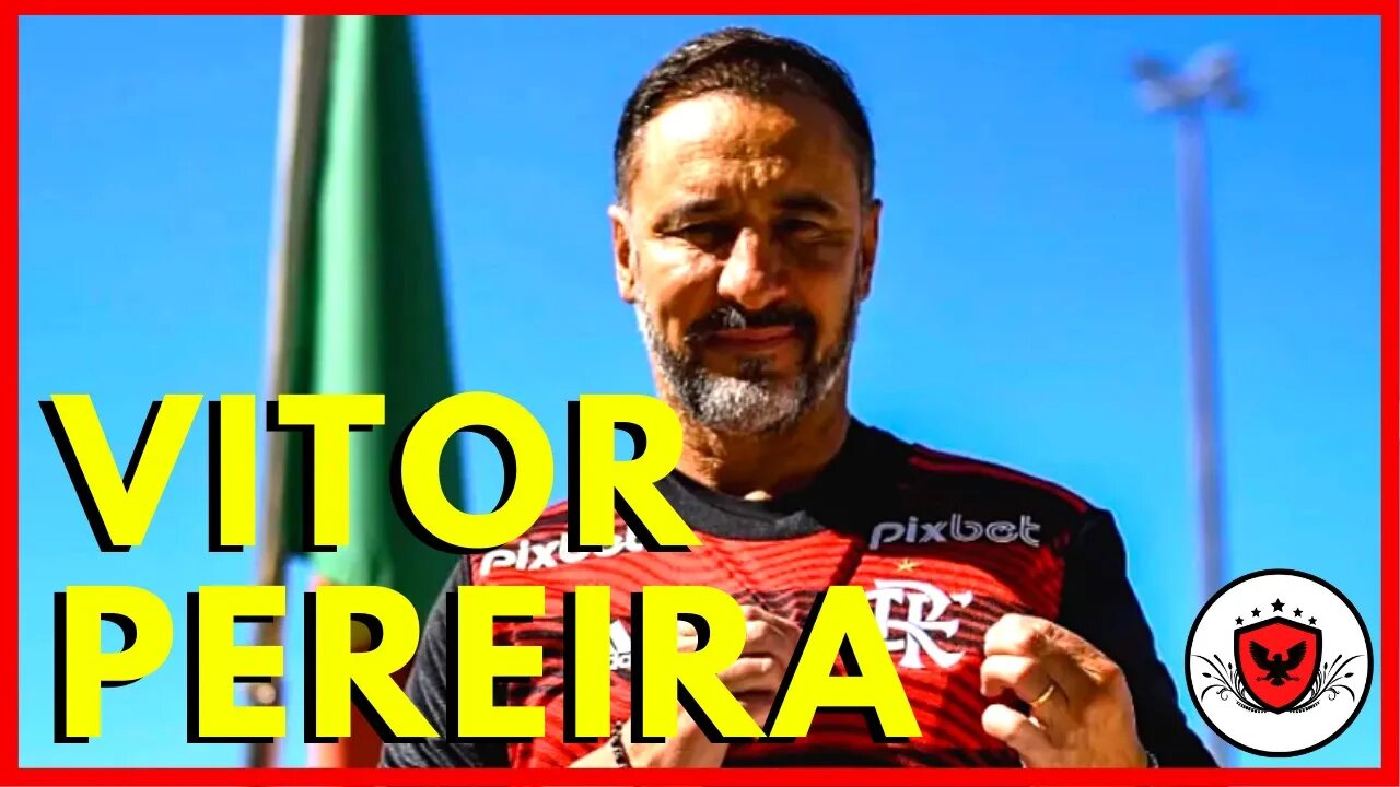 APRESENTAÇÃO DO VITOR PEREIRA - O que esperar?