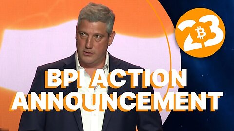 BPI Action Announcement w/Tim Ryan & David McIntosh - Bitcoin 2023