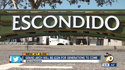 Escondido Grand arch will be icon for generations