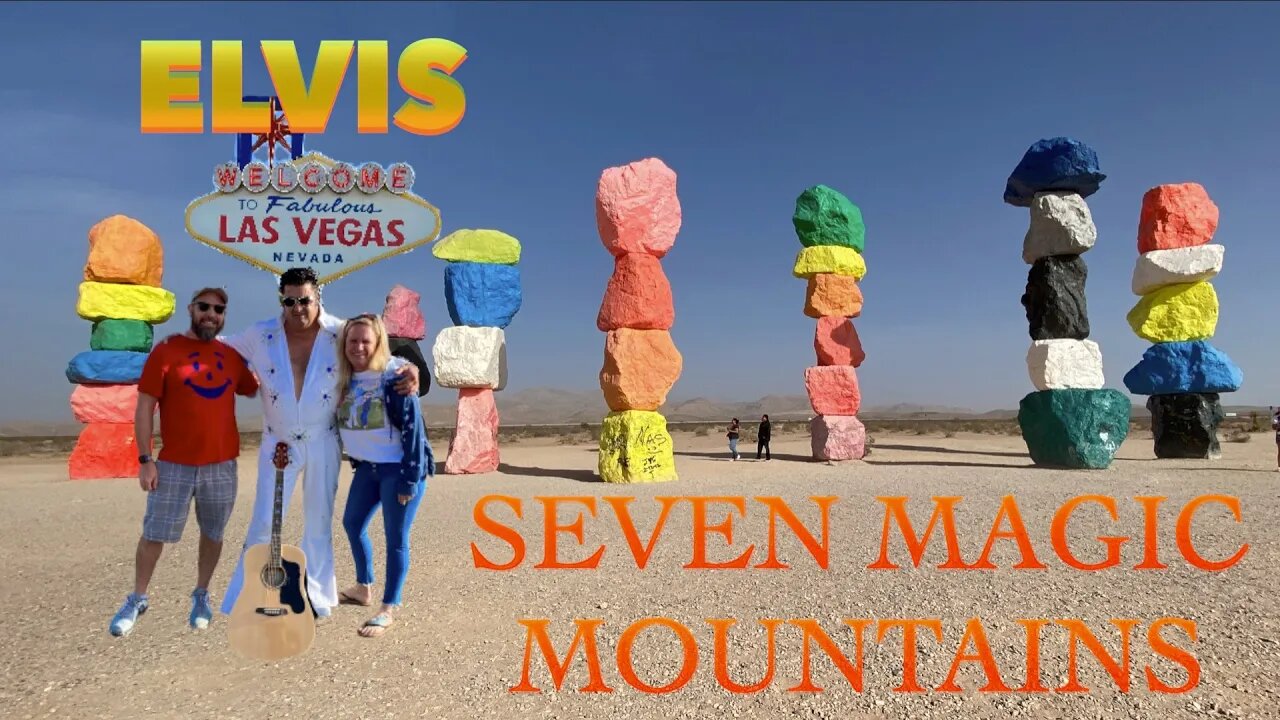 Elvis and Seven Magic Mountains