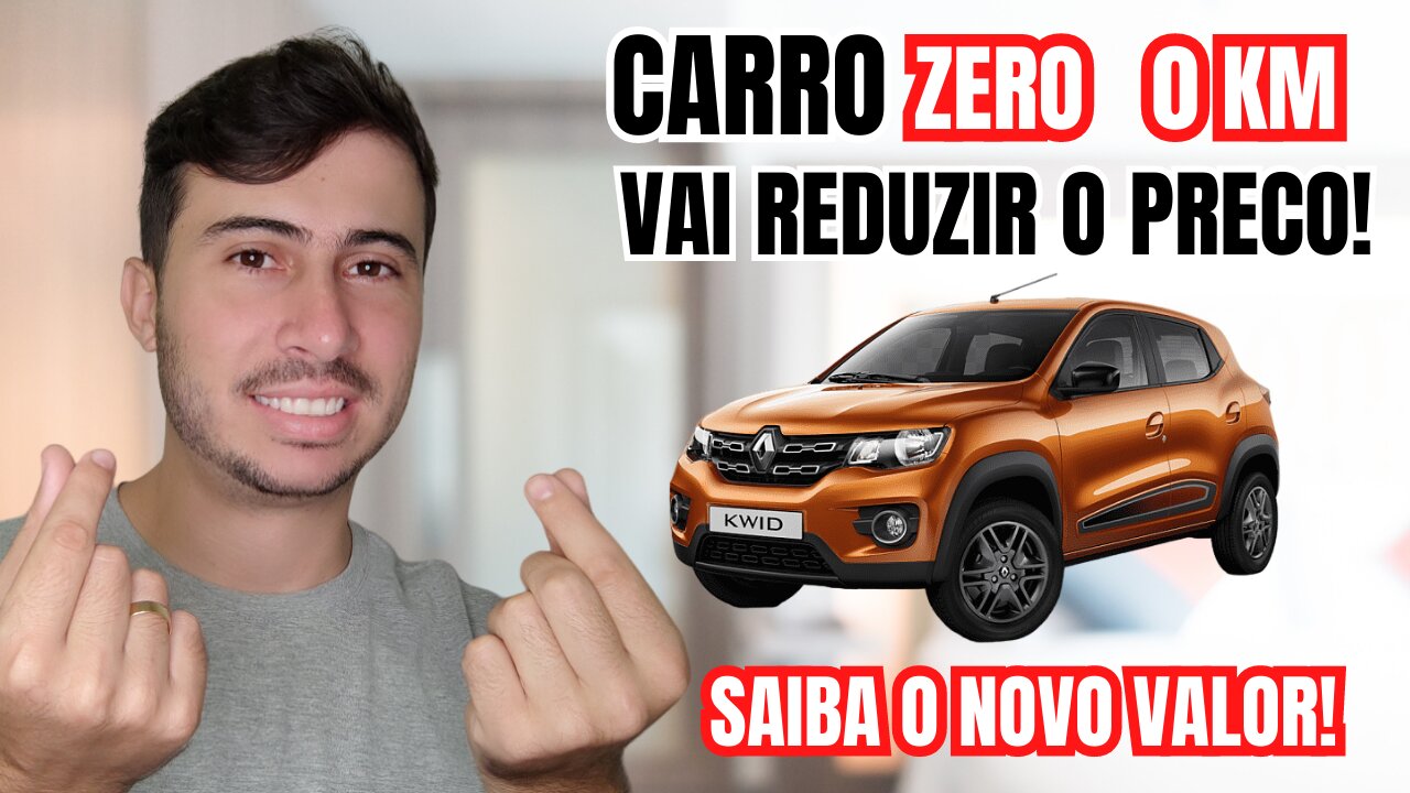 REDUÇÃO DE PREÇO DOS CARROS POPULARES ZERO KM - SAIBA O NOVO VALOR!