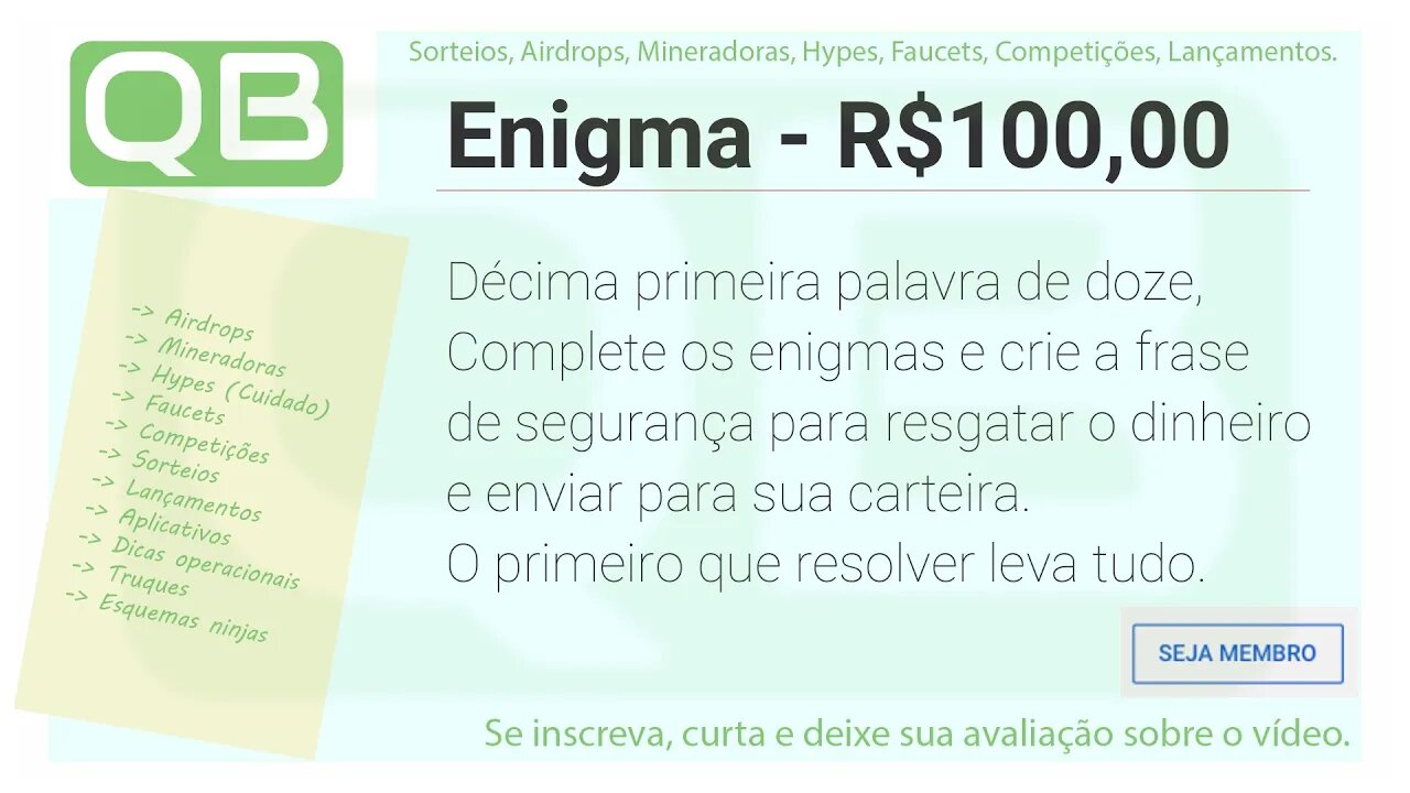 Enigma para membros - 11 de 12 - 0.0595 BNB