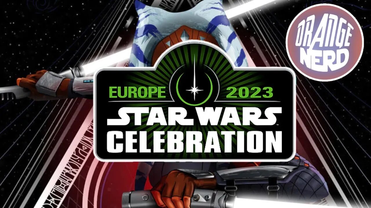 Star Wars Celebration Breakdown/Discussion | OrangeNerd Show LIVE