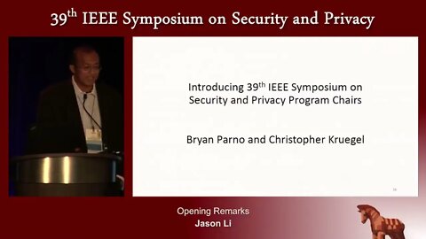Opening Remarks of the 39th IEEE Symposium on Security & Privacy