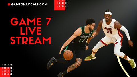 Celtics vs Heat Eastern Conference Finals Game 7 Live Stream