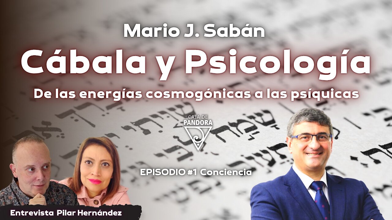 De las energías cosmogónicas a las psíquicas. Entrevista Pilar Hernández con Mario J. Sabán