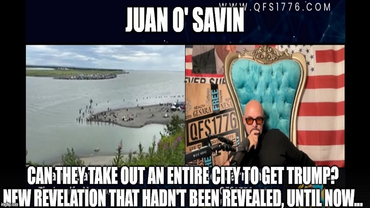 Juan O' Savin: Can They Take Out an Entire City to Get Trump???