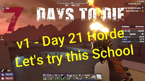 Day 21 Horde - No Mods - Plain Vanilla | 7 Days To Die v1.0