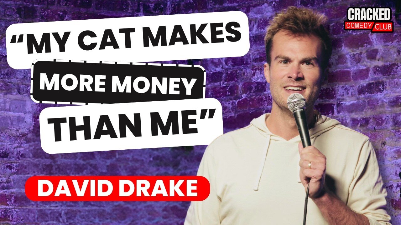 My Cat Makes More Money Than Me | David Drake | Full Stand Up Set