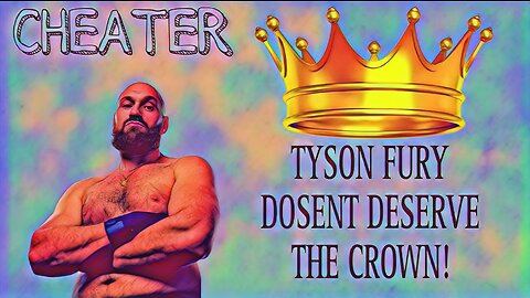 TYSON FURY DOSENT DESERVE THE CROWN