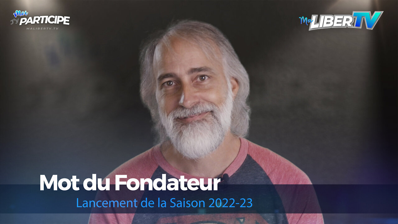 Mot du fondateur | Lancement Saison 2022-23