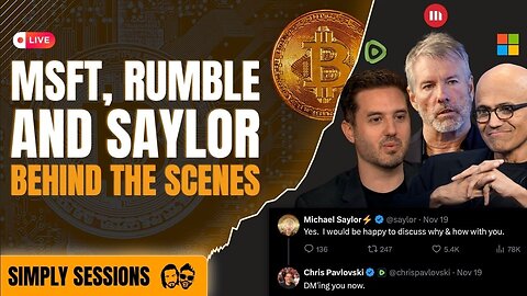 MAJOR Behind-the-Scenes Moves: Microsoft, Rumble, and Saylor!