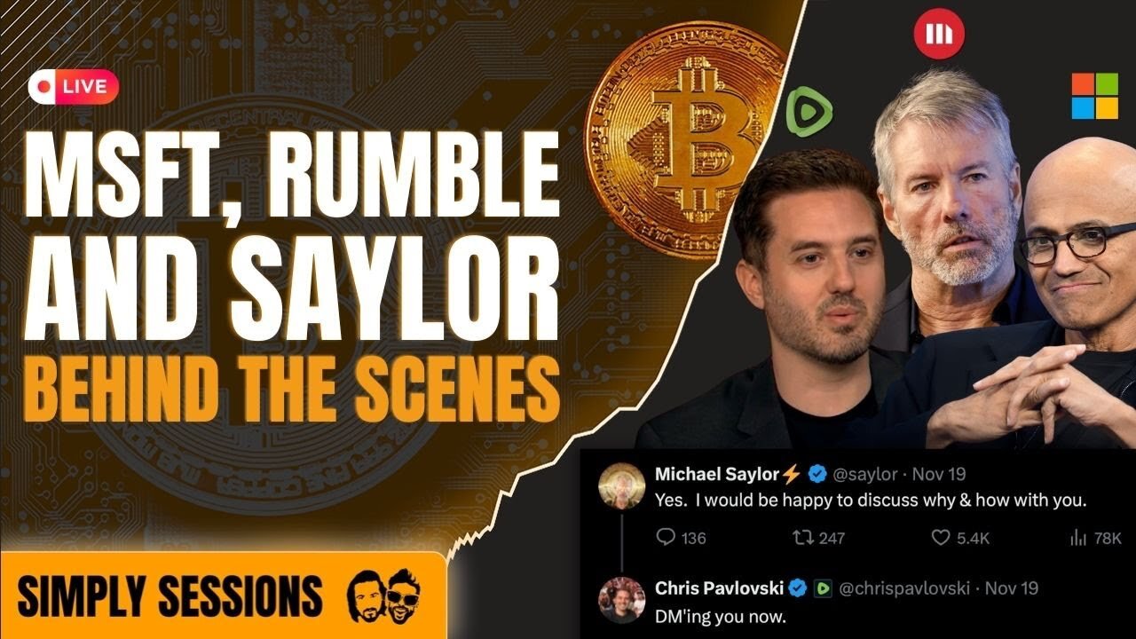 MAJOR Behind-the-Scenes Moves: Microsoft, Rumble, and Saylor!