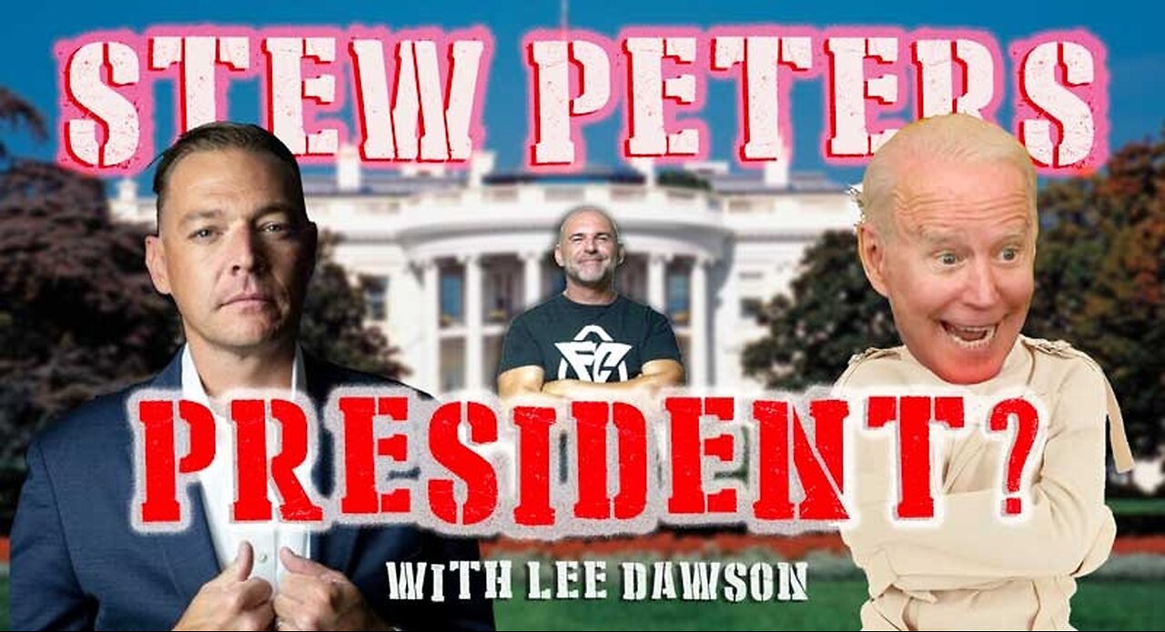 STEW PETERS FOR PRESIDENT? WITH LEE DAWSON