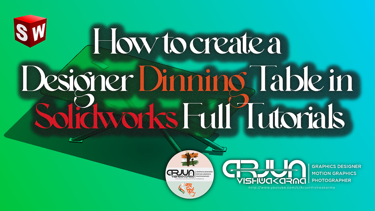 HOW TO CREATE A DESIGNER DINNING TABLE IN SOLIDWORKS TUTORIALS | #arjun #solidworks