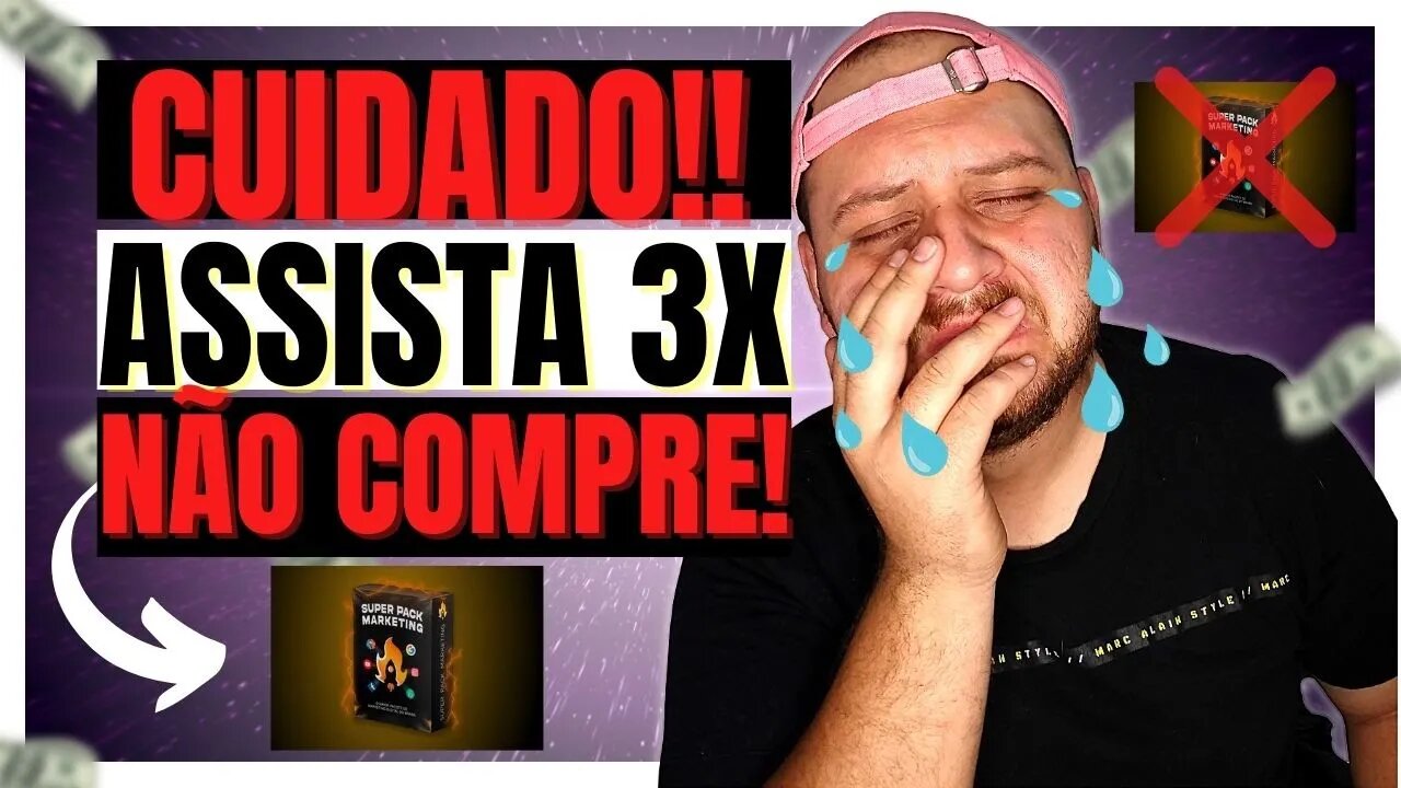 🔴SUPER PACK MKT DIGITAL É BOM? ((⚠️CUIDADO⚠️)) FALEI TODA A VERDADE SOBRE O SUPER PACK MKT DIGITAL!