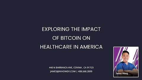 James Wong – Exploring the impact of Bitcoin on healthcare in America - Crypto Revolution Conference