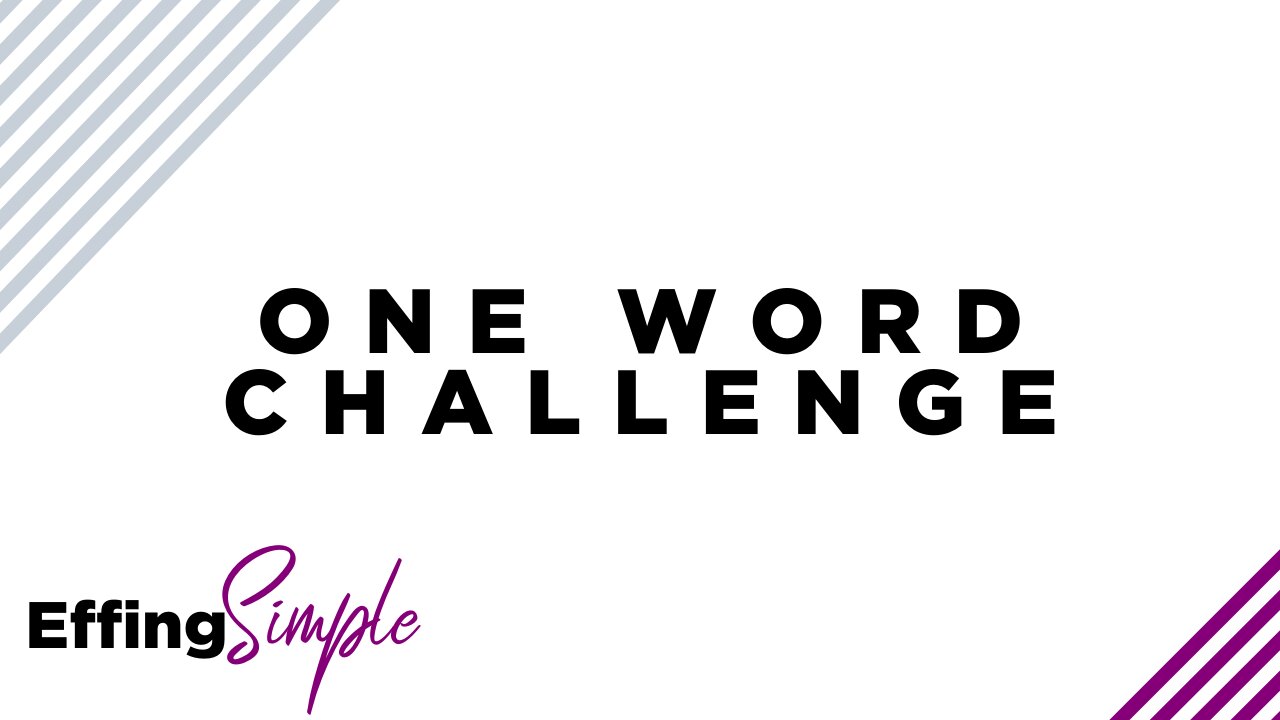 One Word Challenge! // One Word Takeaway from our 75 Hard Challenge Group