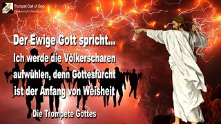 20.01.2005 🎺 Gottesfurcht ist der Anfang von Weisheit... Ich werde die Völkerscharen aufwühlen