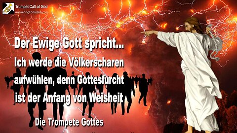 20.01.2005 🎺 Gottesfurcht ist der Anfang von Weisheit... Ich werde die Völkerscharen aufwühlen