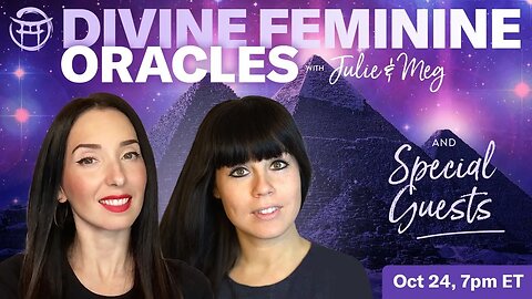 🔴LIVESTREAM: DIVINE FEMININE ORACLES with Julie, Meg & Kristen