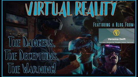 #297-Virtual Reality-The Dark Spiritual Precipice-Ep1-3 In Completion