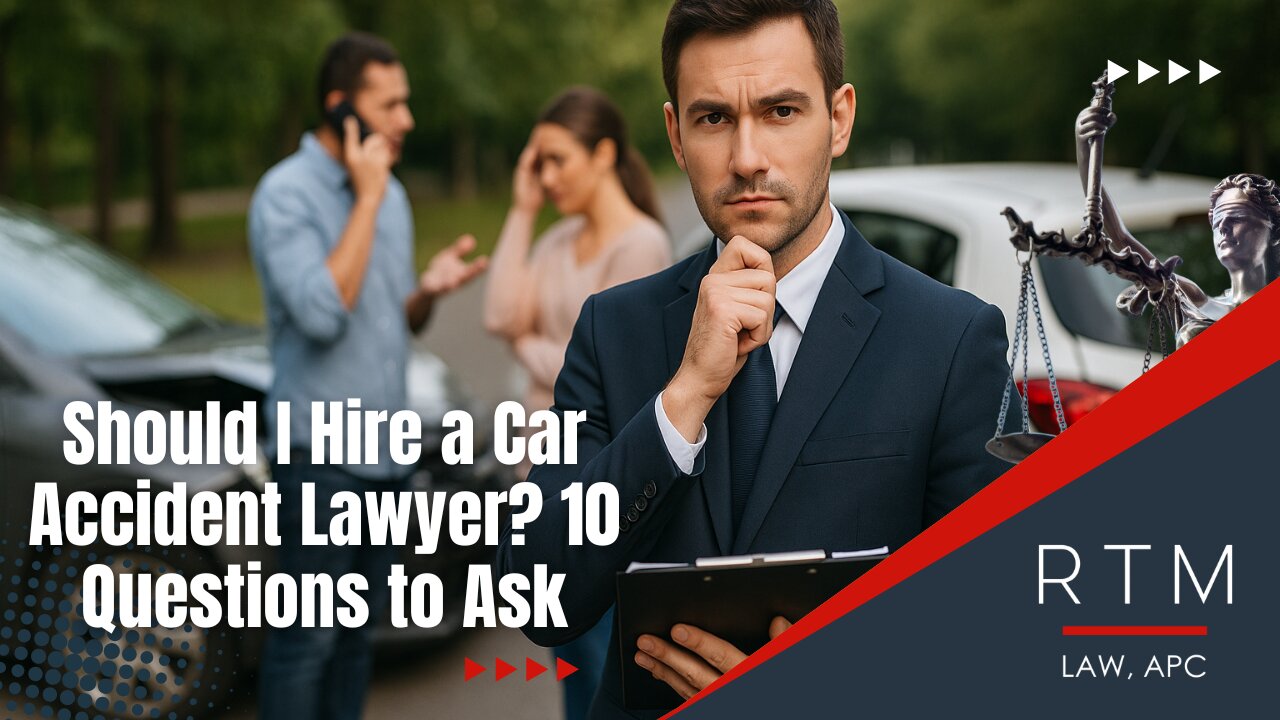Should I Hire a Car Accident Lawyer? 10 Questions to Ask