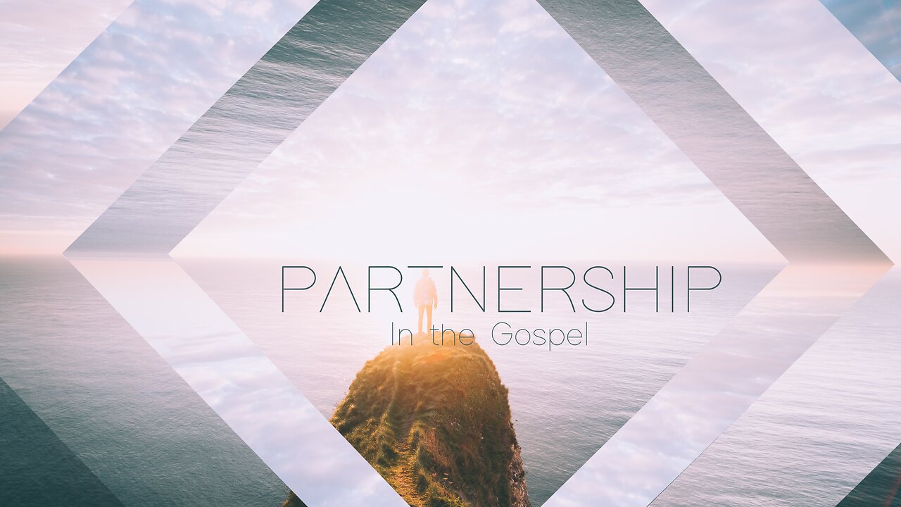 Partnership in the Gospel