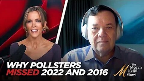 Megyn-How Pollsters Missed 2022 and 2016...and Whether They'll Be Correct in 2024, with Henry Olsen