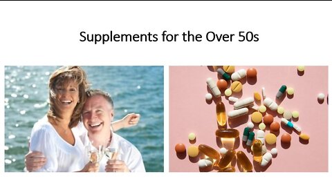 Supplements for the over 50's