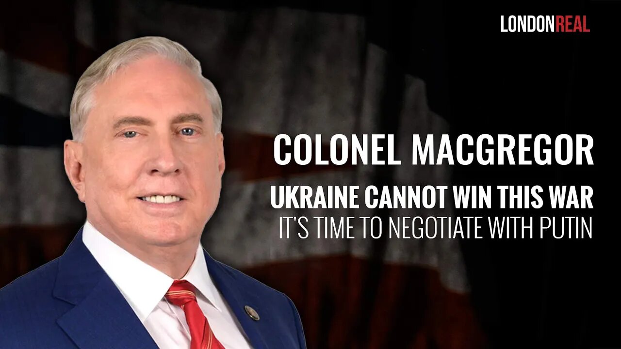 EARLY ACCESS ✅ Douglas Macgregor - Ukraine Cannot Win This War: It's Time To Negotiate With Putin