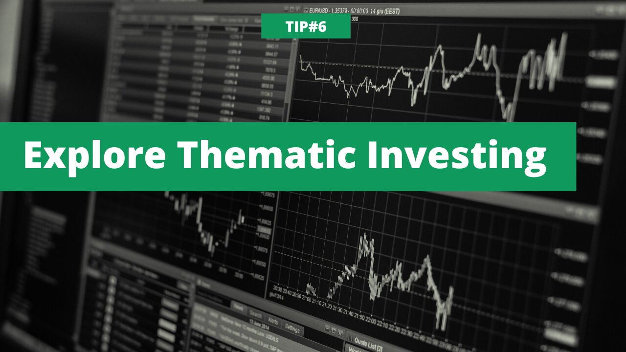 Explore Thematic Investing | Daily Tip #6 | The Daily Dollar |