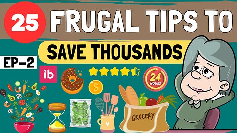 EP-2: 25 Effortless Frugal Living Tips To Save $500 Per Month