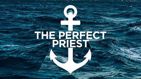 02-28-24 - The Perfect Priest - Joel McIntyre