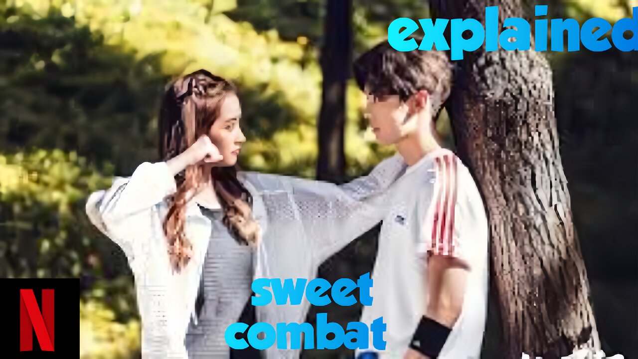 Sweet Combat (2018) Movie Explained 🎬 | Plot Breakdown & Analysis 🔍