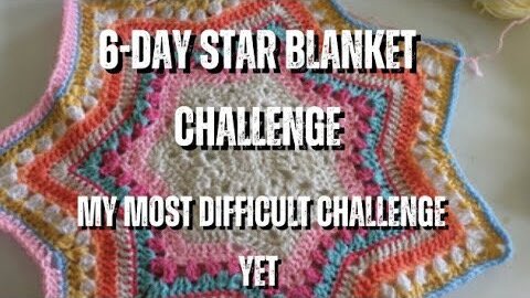 Crocheting The Six Day Star Blanket (Crochet Vlog)