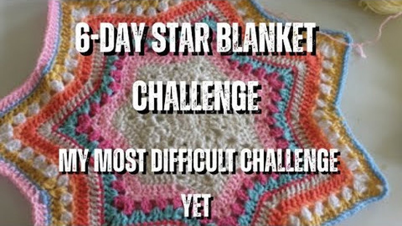 Crocheting The Six Day Star Blanket (Crochet Vlog)